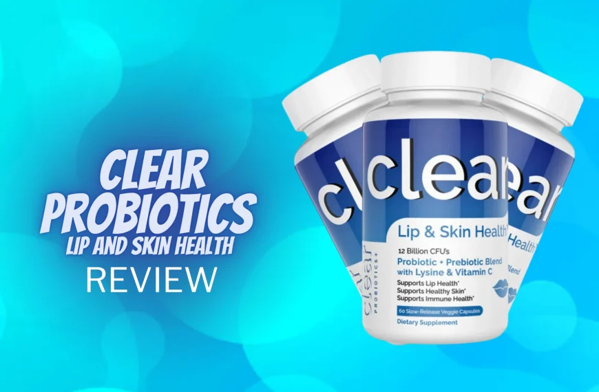 Clear Probiotics Lip And Skin Health Reviews