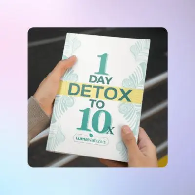 Bonus 1: 1 Day Detox to 10x results